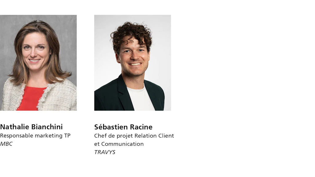 Nathalie Bianchini, Responsable marketing TP, MBC / Sébastien Racine, Chef de projet Relation Client et Communication, TRAVYS